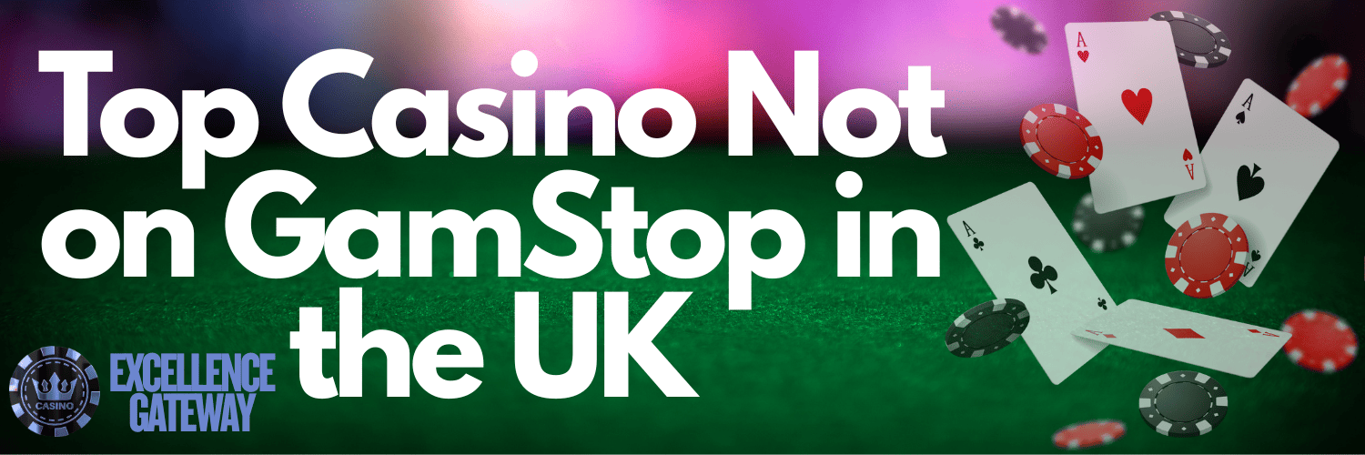 Discover the Excitement of Casinos Not on Gamstop UK Discover the Excitement of Casinos Not on Gamstop UK