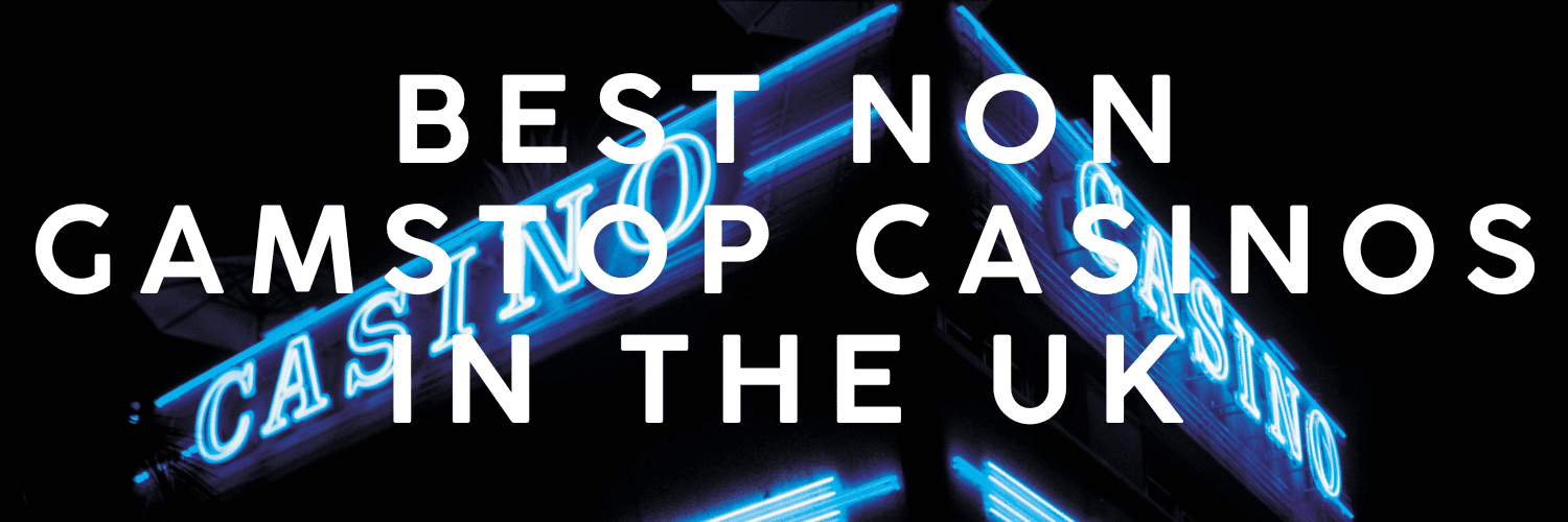 Discovering Casinos Not Registered on Gamstop Your Ultimate Guide