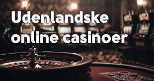 Udenlandske Casino Sider Find De Bedste Spilleroplevelser